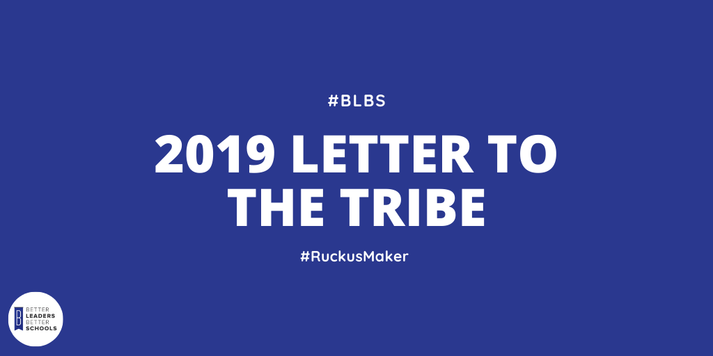 each year I write a letter to the ruckus makers in education