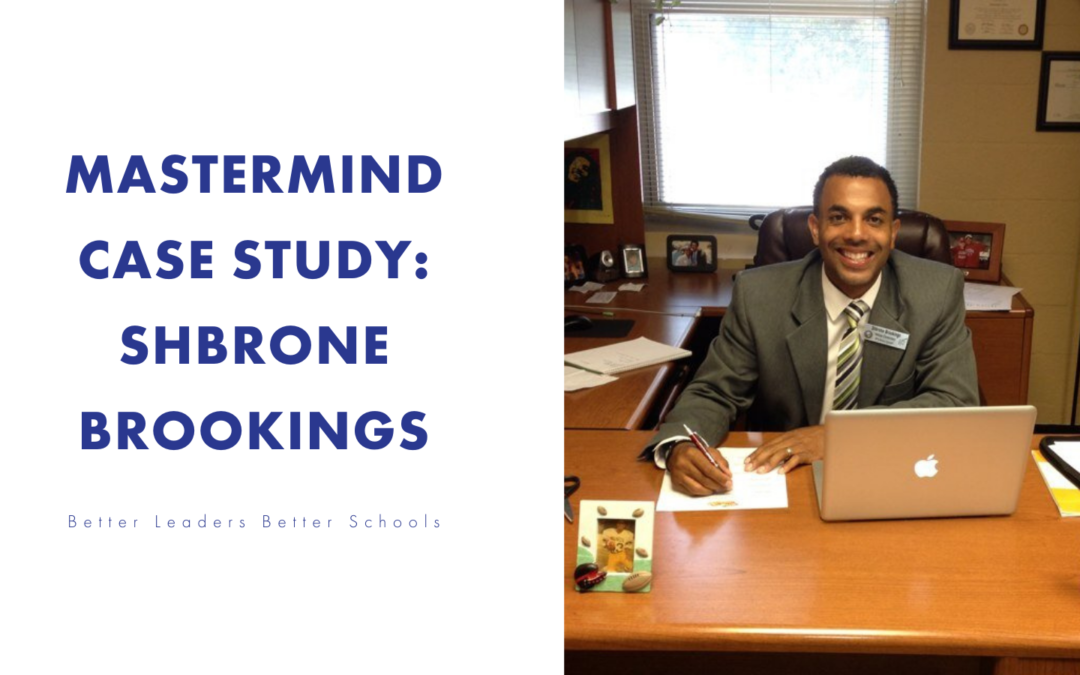 Mastermind Case Study: Shbrone Brookings