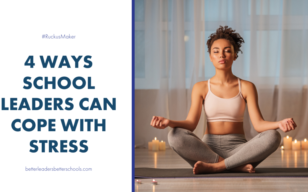 Four Strategies for School Principals Coping with Stress