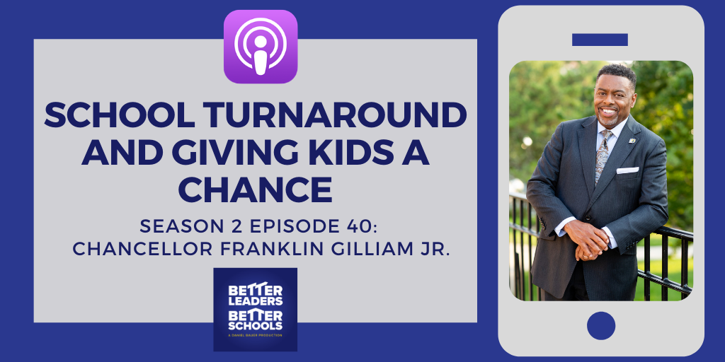 Chancellor Franklin Gilliam Jr.: School turnaround and giving kids a chance