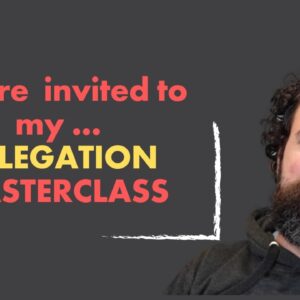 Delegation Masterclass