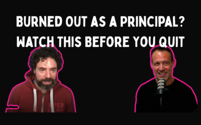 Lead Yourself First: The Awakening Every Principal Needs with Joël McLean
