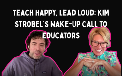From Panic to Purpose: How Kim Strobel Teaches Happiness in Schools